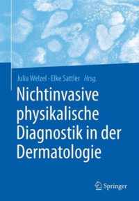 Nichtinvasive physikalische Diagnostik in der Dermatologie