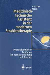 Medizinisch-Technische Assistenz in Der Modernen Strahlentherapie