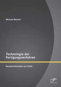 Technologie der Fertigungsverfahren