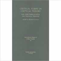 Critical Turns in Critical Theory
