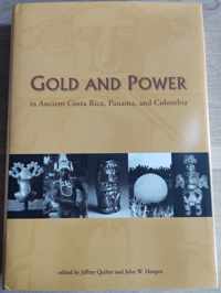 Gold And Power In Ancient Costa Rica, Panama And Colombia