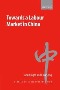 Towards a Labour Market in China