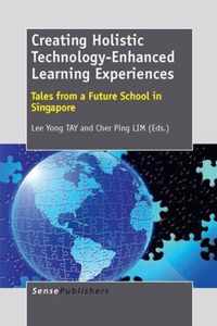 Creating Holistic Technology-Enhanced Learning Experiences