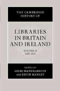 Cambridge History Of Libraries In Britain And Ireland: Volum