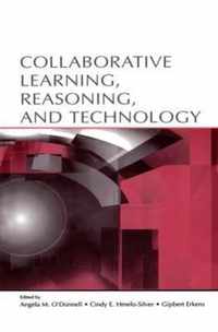 Collaborative Learning, Reasoning, and Technology