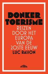 Donker toerisme - Luc Rasson - Paperback (9789464369618)
