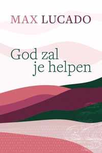 God zal je helpen