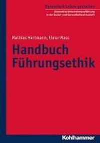 Handbuch Fuhrungsethik: Teil I