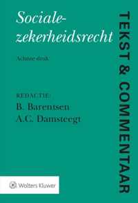 Tekst & Commentaar  -   Socialezekerheidsrecht