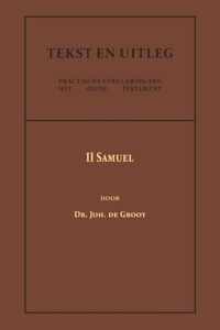 Tekst en Uitleg van het Oude Testament  -   II Samuel