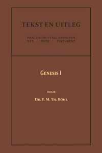 Tekst en Uitleg van het Oude Testament  -   Genesis I