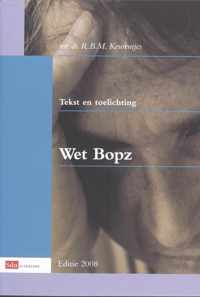 Tekst En Toelichting Wet Bopz