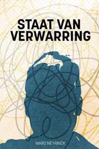 Staat van Verwarring - Ward Neyrinck - Paperback (9789464358605)