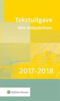 Tekstuitgave - Wet milieubeheer 2017-2018