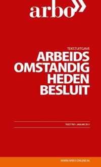 Tekstuitgave  -  Arbeidsomstandighedenbesluit 2017