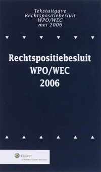 Tekstuitgave Rechtspositiebesluit WPO/WEC 2006