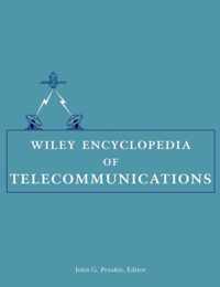 Wiley Encyclopedia of Telecommunications
