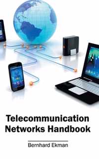 Telecommunication Networks Handbook