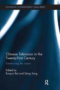 Chinese Television in the Twenty-First Century