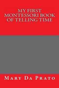 My First Montessori Book of Telling Time