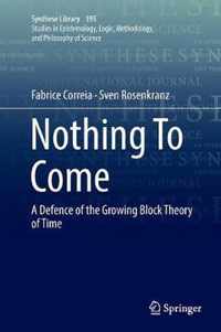 Nothing To Come