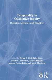 Temporality in Qualitative Inquiry