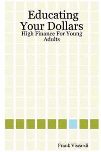 Educating Your Dollars