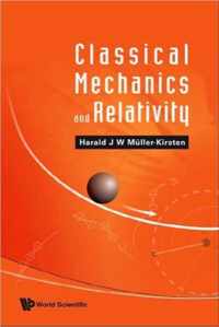 Classical Mechanics And Relativity