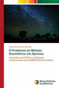 O Problema do Metodo Geometrico em Spinoza