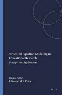 Structural Equation Modeling in Educational Research