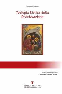 Teologia Biblica della Divinizzazione