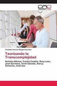 Teorizando la Transcomplejidad