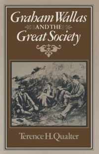 Graham Wallas and the Great Society