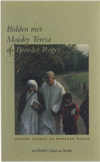 Bidden met Moeder Teresa en Broeder Roger