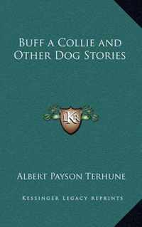 Buff a Collie and Other Dog Stories