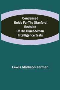 Condensed Guide for the Stanford Revision of the Binet-Simon Intelligence Tests