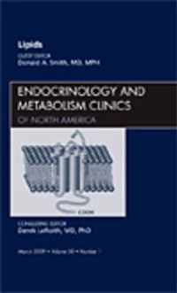Lipids, An Issue of Endocrinology and Metabolism Clinics