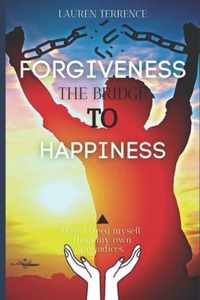 Forgiveness, a Bridge to Happiness