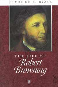 The Life of Robert Browning