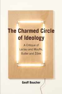 The Charmed Circle of Ideology