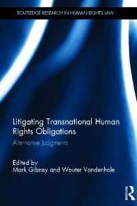 Litigating Transnational Human Rights Obligations