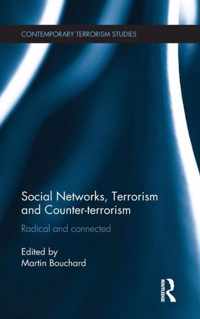 Social Networks, Terrorism and Counter-terrorism