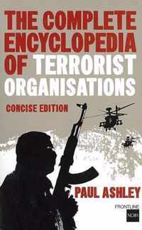 The Complete Encyclopedia of Terrorist Organizations