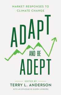 Adapt and Be Adept