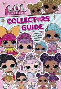 L.O.L. Surprise Collectors Guide