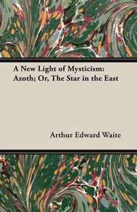 A New Light of Mysticism