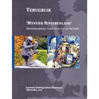 Terugblik 'Mystiek Rivierenland' Merkwaardige verhalen uit de Betuwe