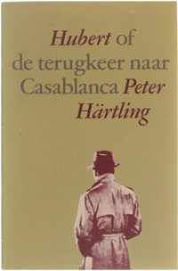 Hubert, of De terugkeer naar Casablanca : roman