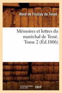 Memoires Et Lettres Du Marechal de Tesse. Tome 2 (Ed.1806)