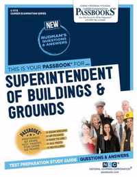 Superintendent of Buildings & Grounds (C-1773): Passbooks Study Guide